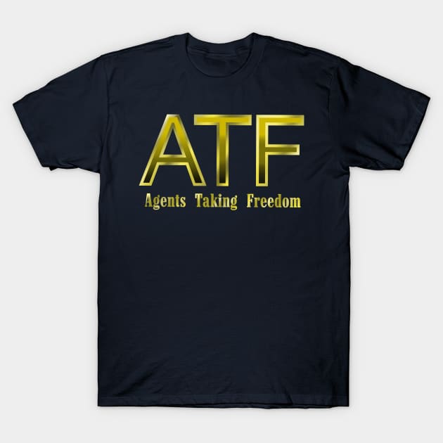 ATF T-Shirt by 752 Designs